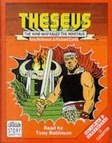 Cover of Theseus, the King Who Killed the Minotaur