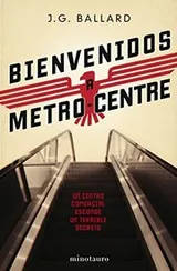 Cover of Bienvenidos a Metro-Centre