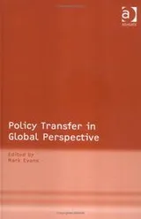 Cover of Policy Transfer In Global Perspective