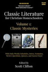 Cover of Classic Literature for Christian Homeschoolers, Volume 1