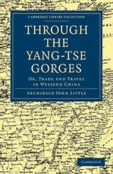 Cover of Through the Yang-Tse Gorges