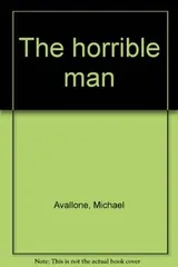Cover of The horrible man