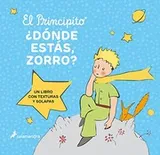 Cover of El principito. ¿Dónde estás, Zorro?