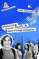 Cover of Sharing your faith and serving others