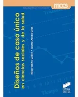 Cover of Diseños de caso único en ciencias sociales y de la salud