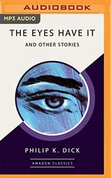 Cover of The Eyes Have It and Other Stories