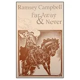 Cover of Far Away & Never