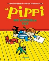 Cover of La Pippi ho arregla tot