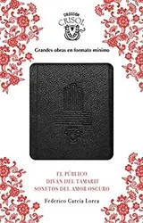 Cover of El Público, Sonetos del amor oscuro y Diván del Tamarit
