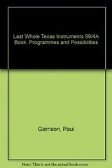 Cover of The last whole TI-99/4A book