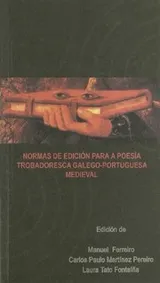 Cover of Normas de edición para a poesía trobadoresca galego-portuguesa medieval