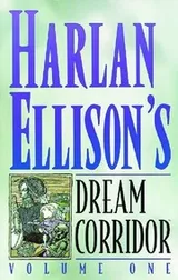 Cover of Harlan Ellison's dream corridor