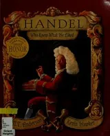 Cover of Handel, Who Knew What He Liked