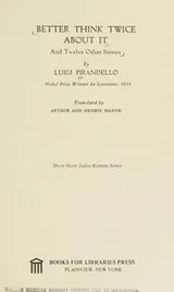 Cover of Better think twice about it and twelve other stories