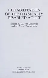 Cover of Rehabilitation of the physically disabled adult