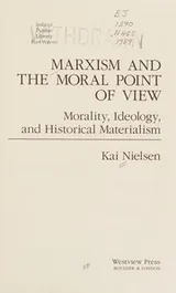 Cover of Marxism and the Moral Point of View