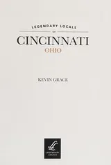 Cover of Legendary locals of Cincinnati