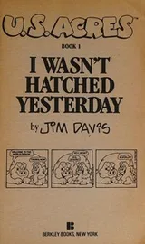 Cover of I Wasn't Hatched Yesterday (U.S. Acres 1)