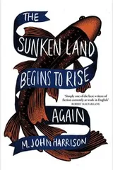 Cover of The Sunken Land Begins to Rise Again