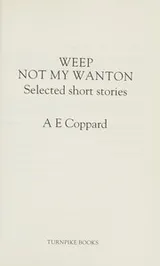 Cover of Weep not my wanton
