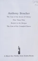Cover of the case of the seven of calvary, Nine times nine, Rocket to the morgue