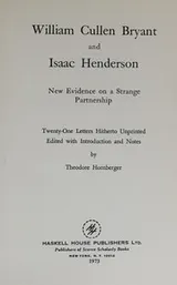 Cover of William Cullen Bryant and Isaac Henderson