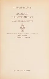 Cover of Against Sainte-Beuve and other essays