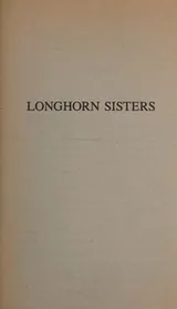Cover of LONGHORN SISTERS (Ryder, No 2)