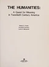 Cover of The humanities, a quest for meaning in twentieth century America