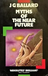 Cover of Myths of the Near Future