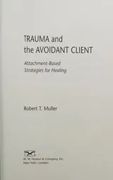 Cover of Trauma and the avoidant client