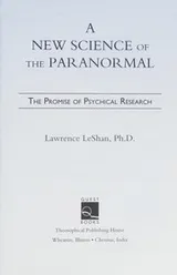 Cover of A new science of the paranormal