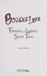 Cover of Border Lore Folktales and Legends of South Texas