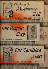 Cover of The case of the mischievous doll; The Unquiet Sleep; The Tarnished Angel