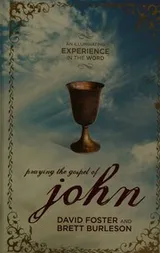 Cover of Praying the Gospel of John