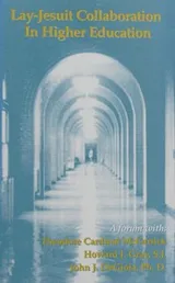 Cover of Lay–Jesuit Collaboration in Higher Education