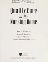 Cover of Quality Care in the Nursing Home