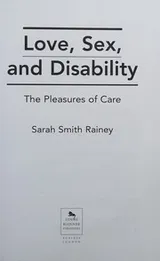 Cover of Love, sex, and disability