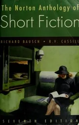 Cover of The Norton anthology of short fiction--Seventh edition