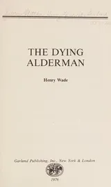 Cover of The Dying Alderman