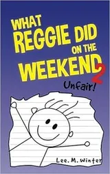 Cover of What Reggie Did on the Weekend