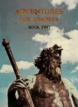Cover of Adventures for readers -- Book two -- Classic edition