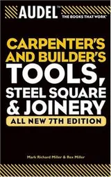Cover of Audel Carpenters and Builders Tools, Steel Square, Joinery (Audel Technical Trades Series)