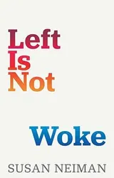 Cover of Left Is Not Woke