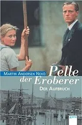 Cover of Pelle der Eroberer. Der Aufbruch