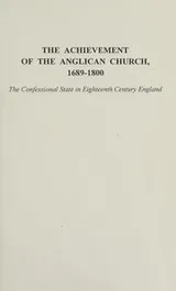 Cover of The achievement of the Anglican church, 1689-1800