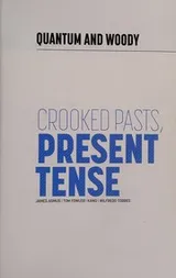 Cover of Crooked Pasts, Present Tense