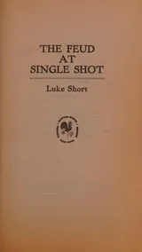 Cover of The Feud at Single Shot