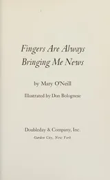 Cover of Fingers Are Always Bringing Me News,