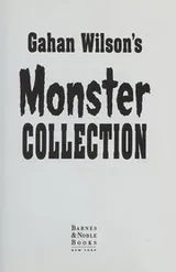 Cover of Gahan Wilson's Monster Collection